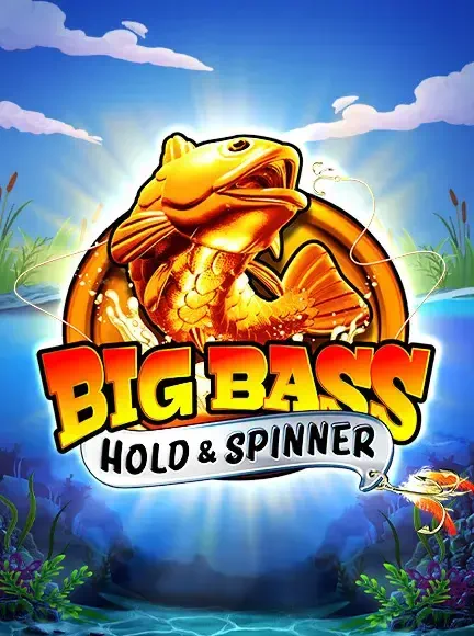 Big Bass Hold & Spinner